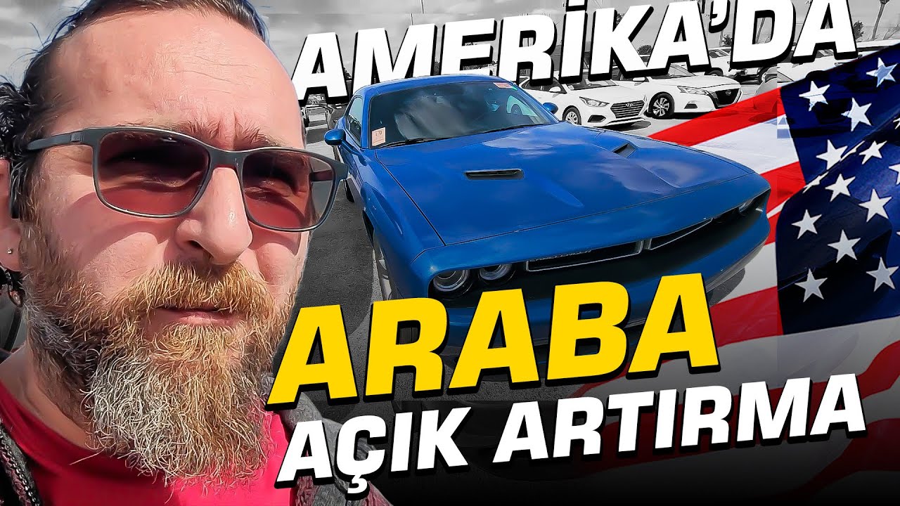 Amerika'da Araba Açık Artırması - Araba Al Sat