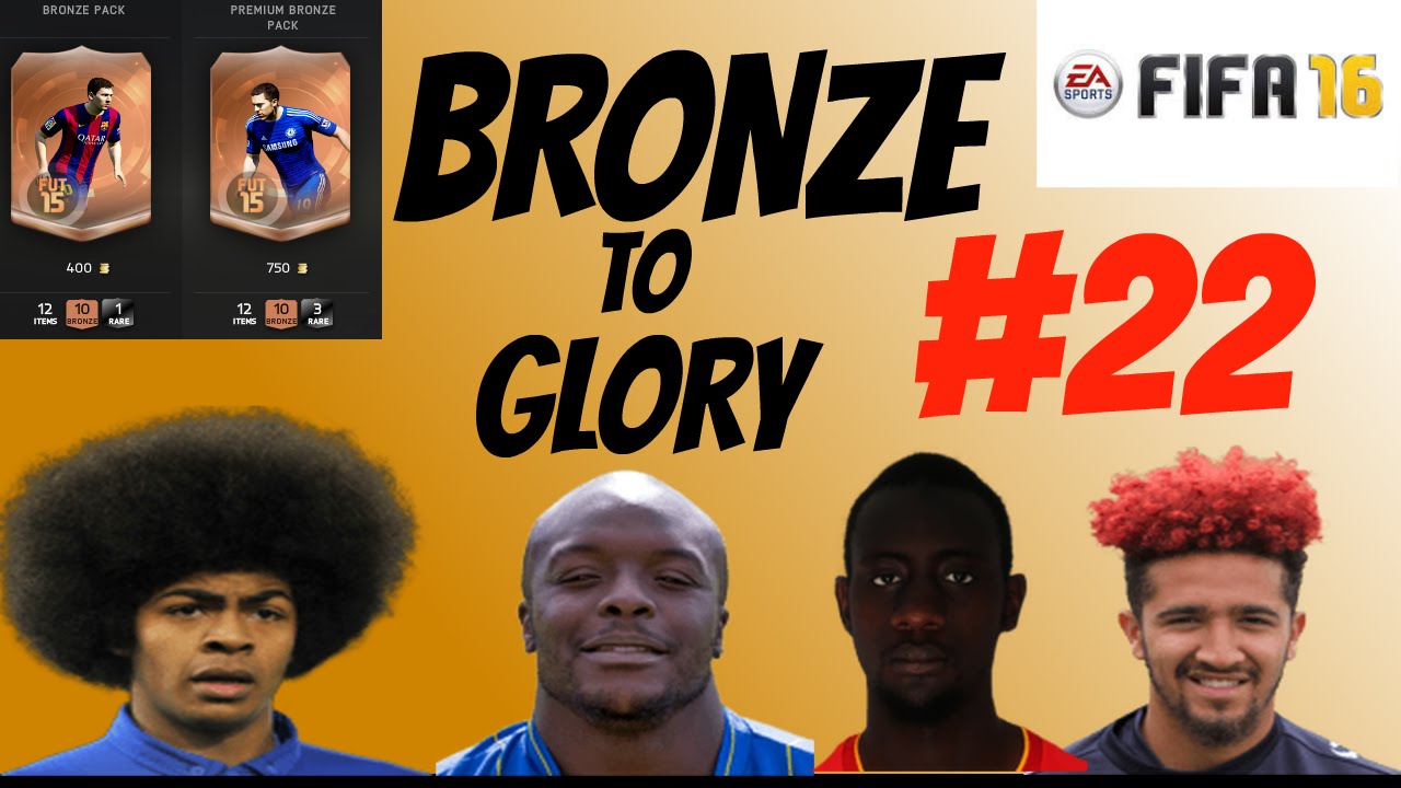 I'M BAAACK  | BRONZE TO GLORY #22  | FIFA 16 ULTIMATE TEAM