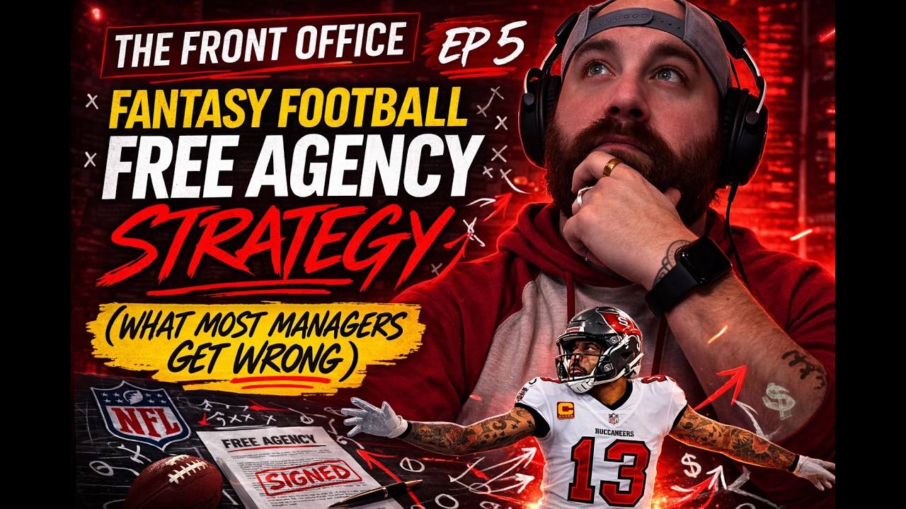 Fantasy Football Free Agency | What Most Managers Get Wrong
