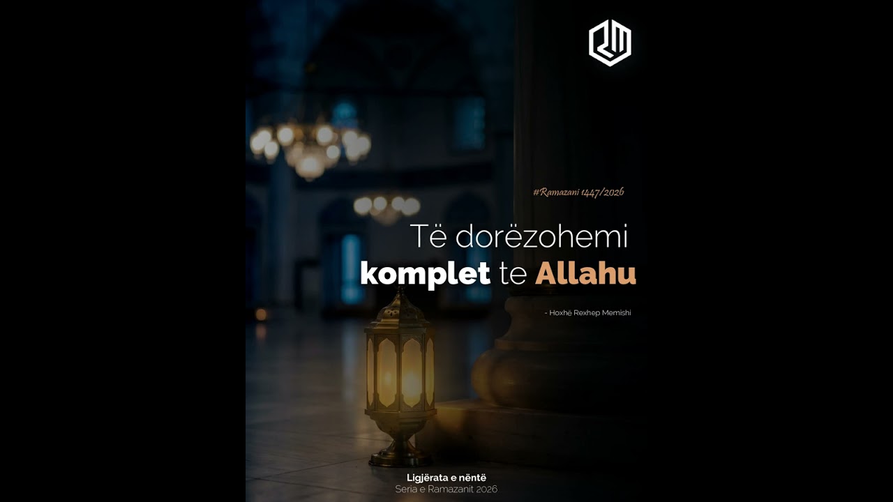 Të dorëzohemi komplet te Allahu