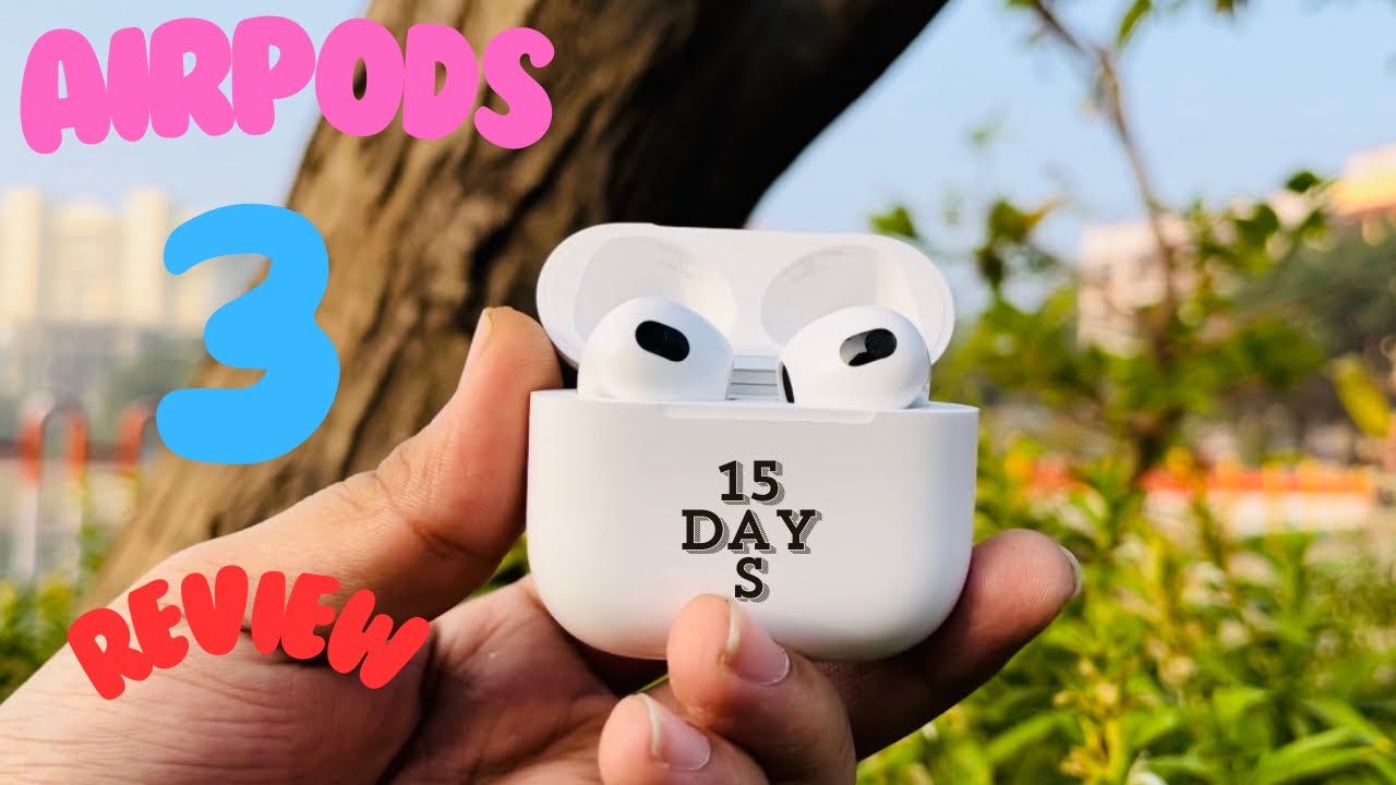 AirPods 🔥3rd Generation Review(2024) After 15 Day’s.?? || Sound || Suitable For Video Editing..?