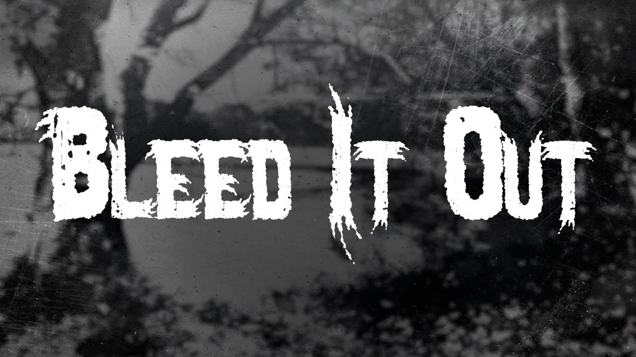 Linkin Park - Bleed It Out / Lyrics