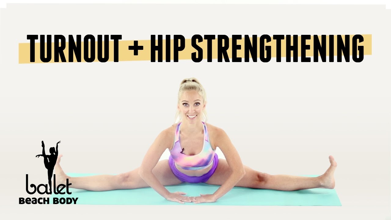 Ballet Beach Body | Turnout + Hip Strengthening | Maxine Hupy