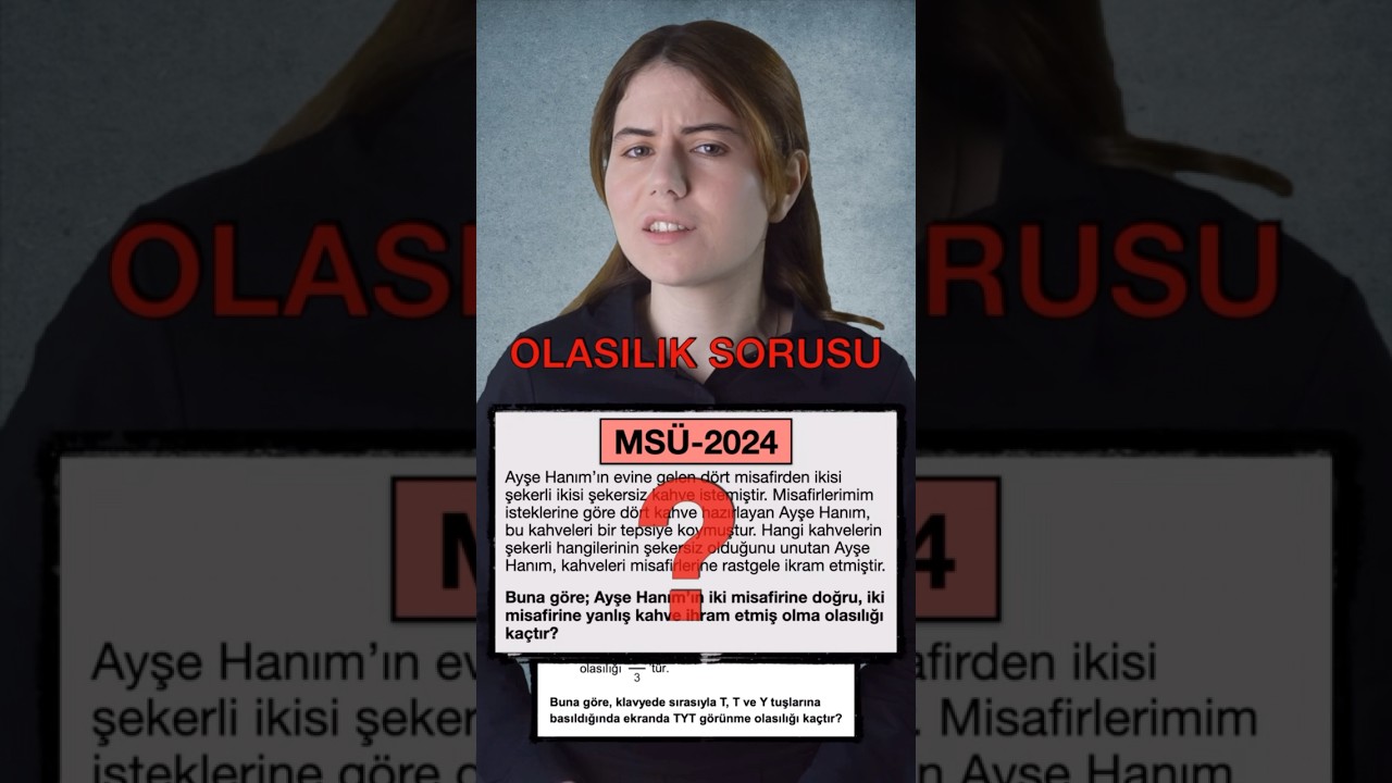 2024 MS&Uuml;&rsquo;de &Ccedil;ıkmış ZOR Olasılık sorusu #yks #tyt #işbirliği