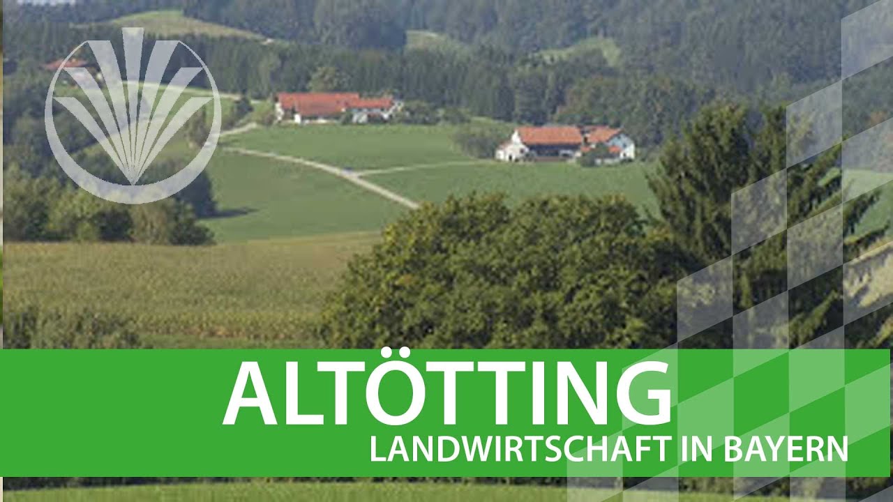 Landwirtschaft in Bayern: Landkreis Altötting in Oberbayern