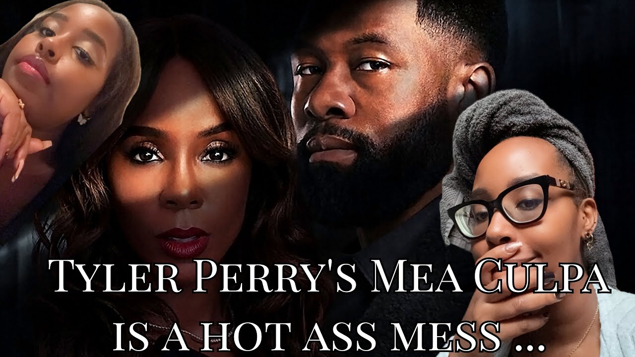 Tyler Perry's Mea Culpa is a Hot A** Mess !  Review rant with SPOILERS !