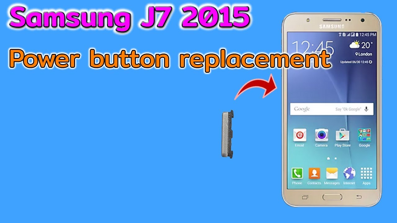 Samsung J7 2015 Power button replacement เปลี่ยนปุ่มกด