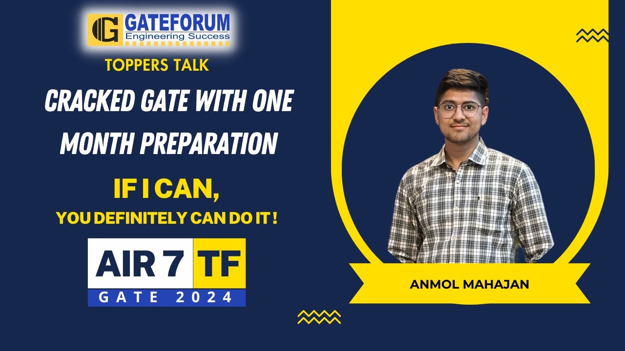 AIR - 7 | GATE 2024 Topper Talk | Anmol Mahajan | Textile Engineering