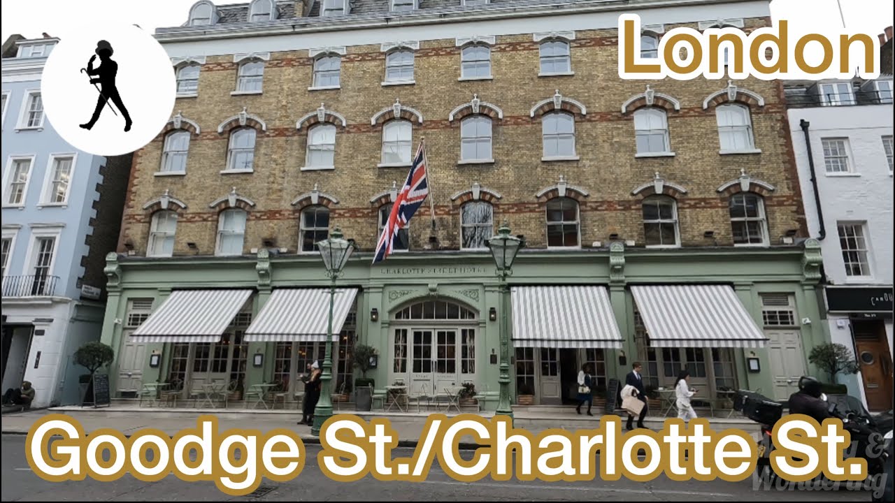 A splendid London short walk around Goodge Street and Charlotte Street, Tottenham Court Road