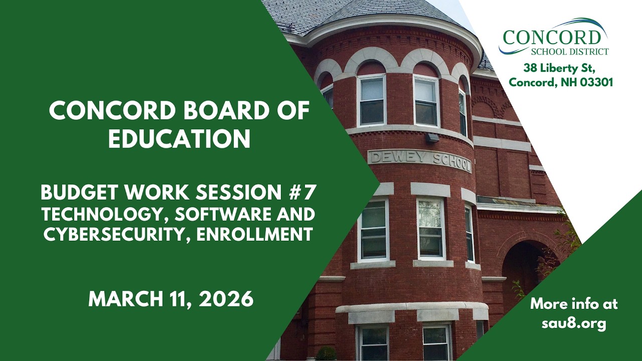 Concord Board of Education Budget Session #7   |    3-11-2026