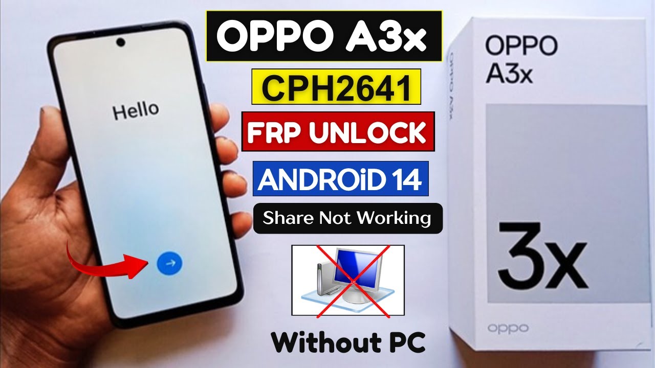 Oppo A3x Cph2641 Android 14 Frp Bypass/Unlock Without PC - Fix Share Method Not Working 2025