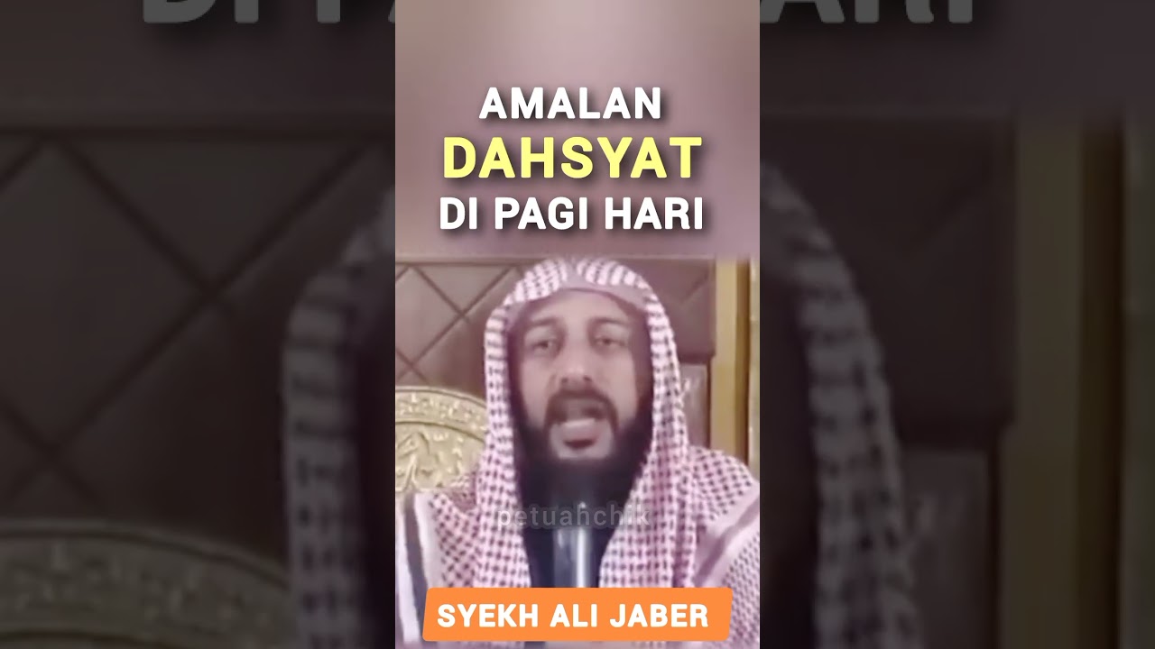 Amalan Dahsyat Di Pagi Hari|Syekh Ali Jaber #shorts #syekhalijaber