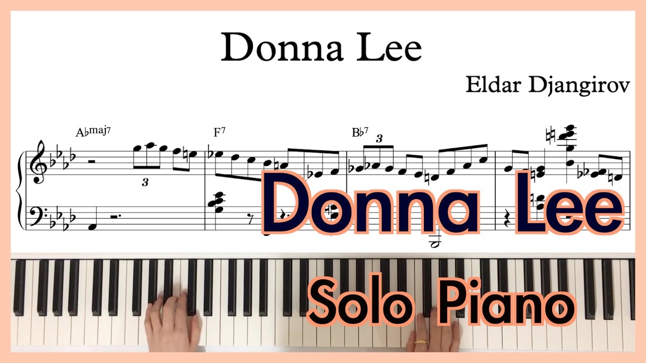 Donna Lee _Eldar Djangirov | Transcription | Bebop Jazz