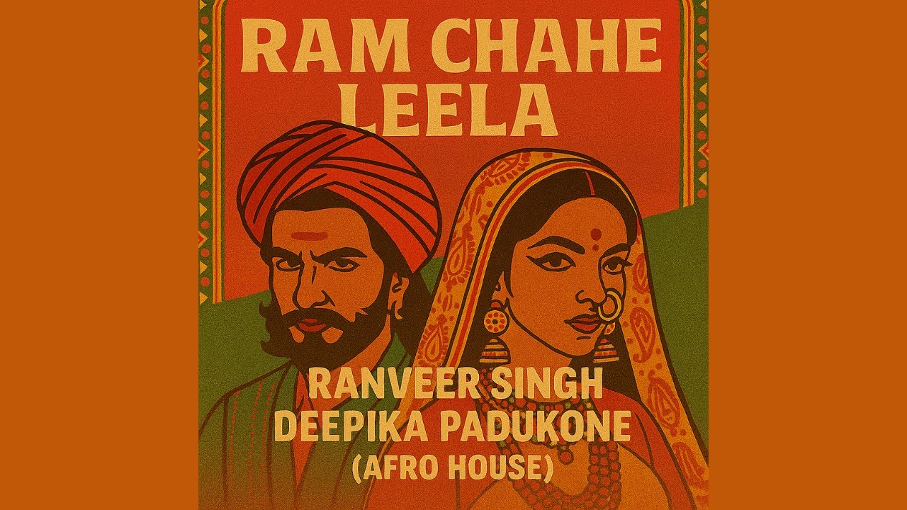 Ram Chahe Leela (Afro House)