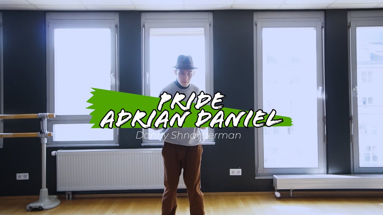 HipHop Tutorial | Pride - Adrian Daniel Choreography @dannyshnayderman
