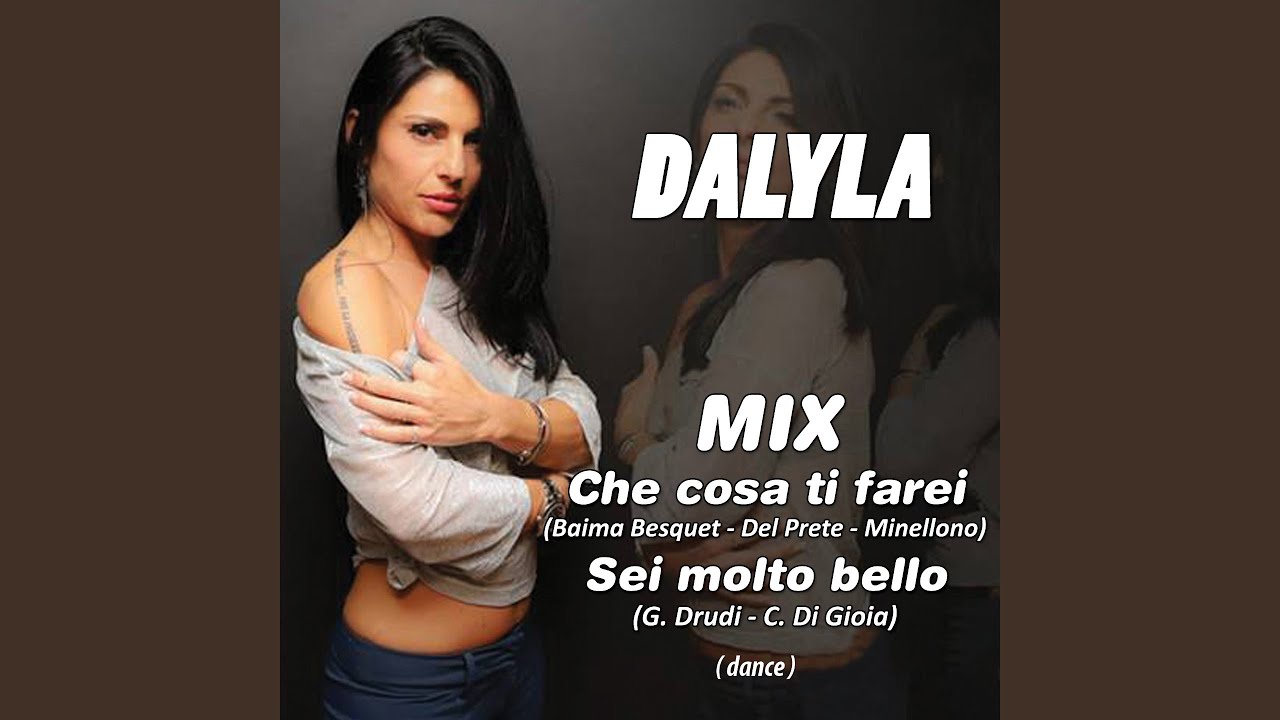 CHE COSA TI FAREI / SEI MOLTO BELLO (Mix dance)