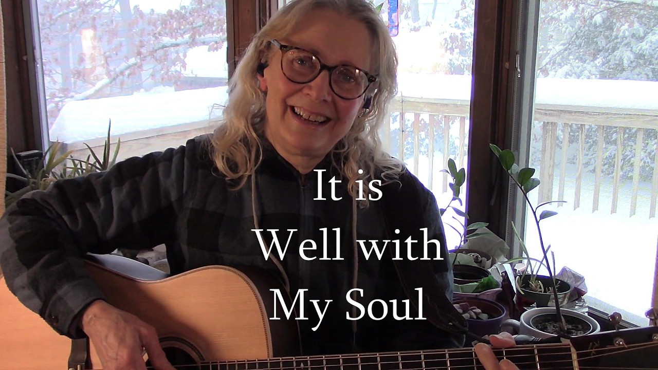 Encouraging Hymn--It is Well with My Soul