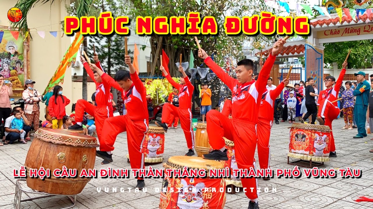 [2020] PHÚC NGHĨA ĐƯỜNG - 越南福義堂龍獅團 - LỄ HỘI CẦU AN ĐÌNH THẦN THẮNG NHÌ VŨNG TÀU - TRỐNG HỘI