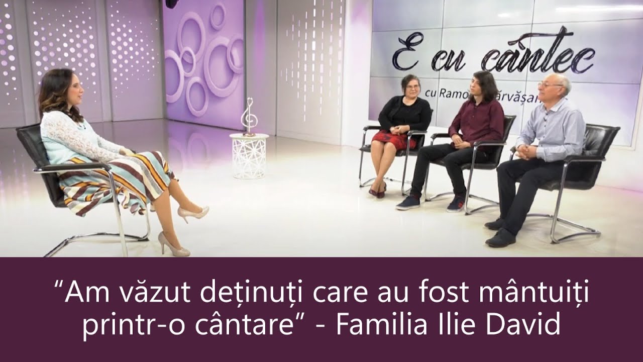 O CÂNTARE POATE SCHIMBA VIAȚA - Familia Ilie David - E cu cântec cu Ramona Dărvășan