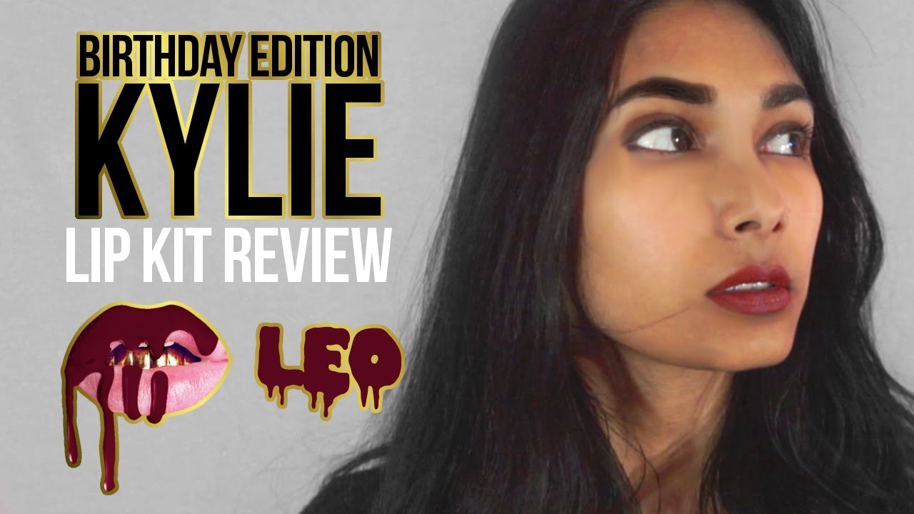 Kylie Jenner Lip Kit Birthday Edition LEO Review ♔ Brinacorn