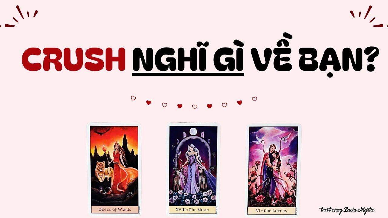 Crush nghĩ gì về bạn?💌📨 - Chọn tụ bài tarot (Timeless)
