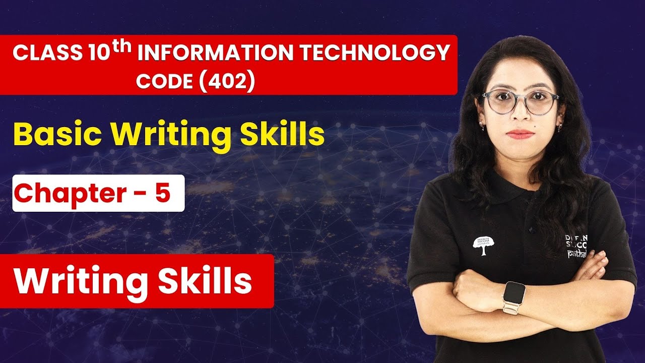 Basic Writing Skills - Writing Skills | Class 10th Information Technology Chapter 5