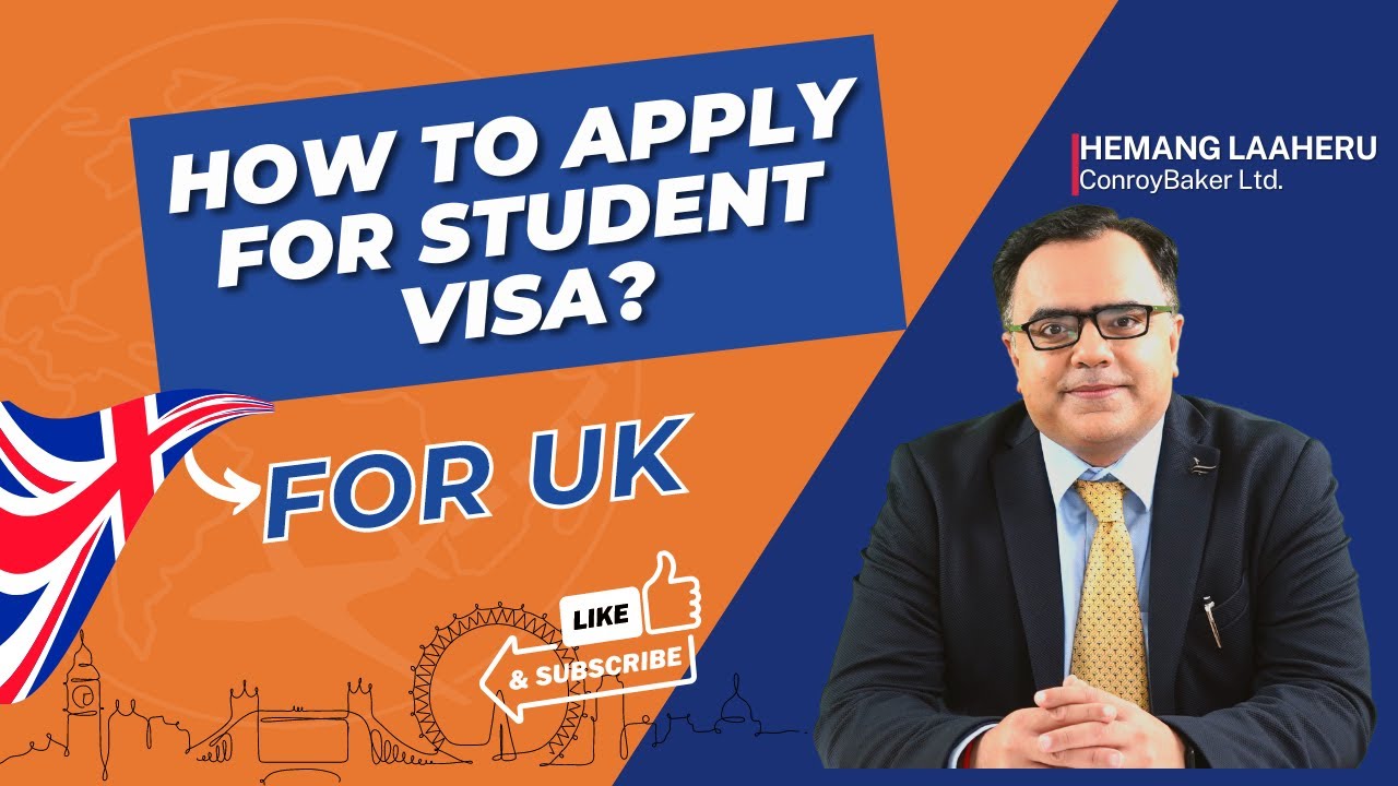 UK Student Visa Application Process | How to apply for UK Student Visa? | By Hemang Laaheru