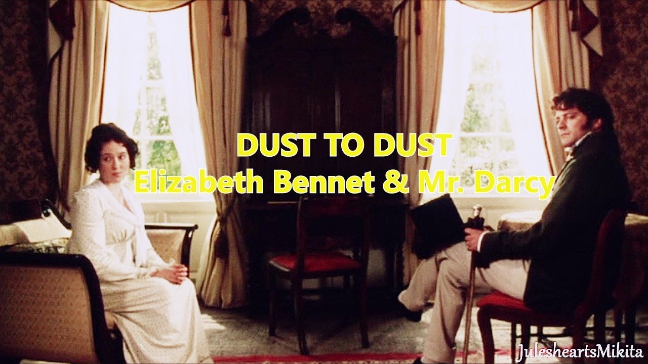 Elizabeth Bennet & Mr. Darcy l Dust to Dust (400+ subs)