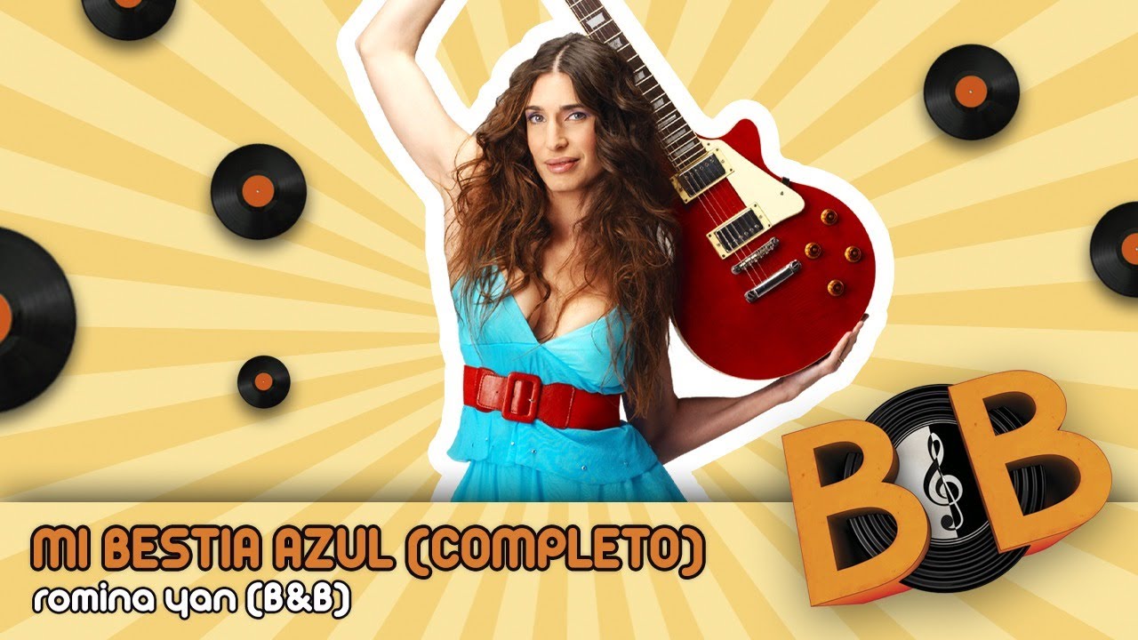 Mi bestia azul - Romina Yan (B&B) Canción completa.