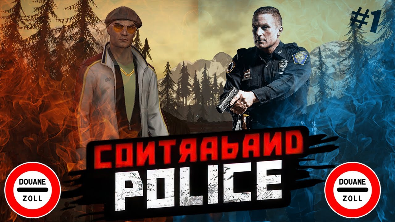 Des choses illégales a déclarer ?! (Contraband Police) #1