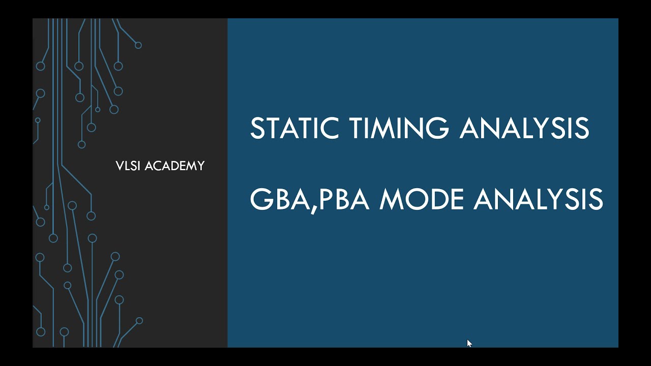 sta lec26 gba pba analysis | Static Timing Analysis tutorial | VLSI