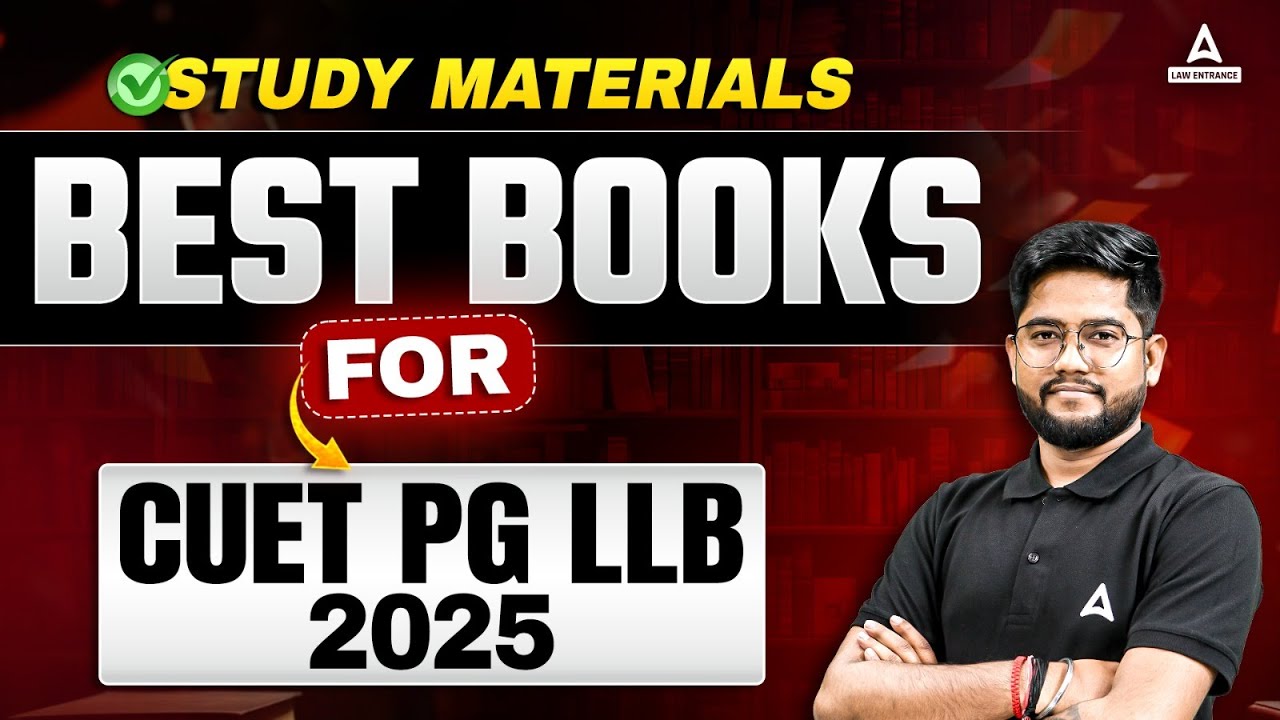 Best Books for CUET PG LLB 2025 | CUET PG Law Book 2025 | DU & BHU LLB Entrance Book List