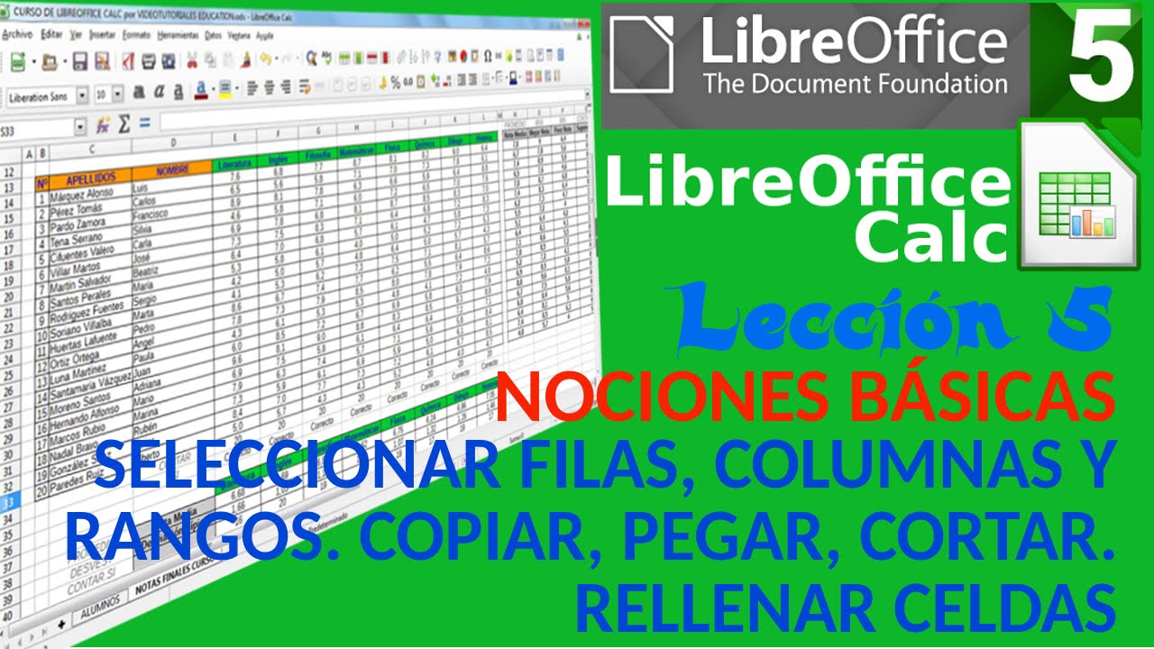 Tutorial LibreOffice Calc - 05/34 Seleccionar filas, columnas, rangos. Copiar, pegar y rellenar.