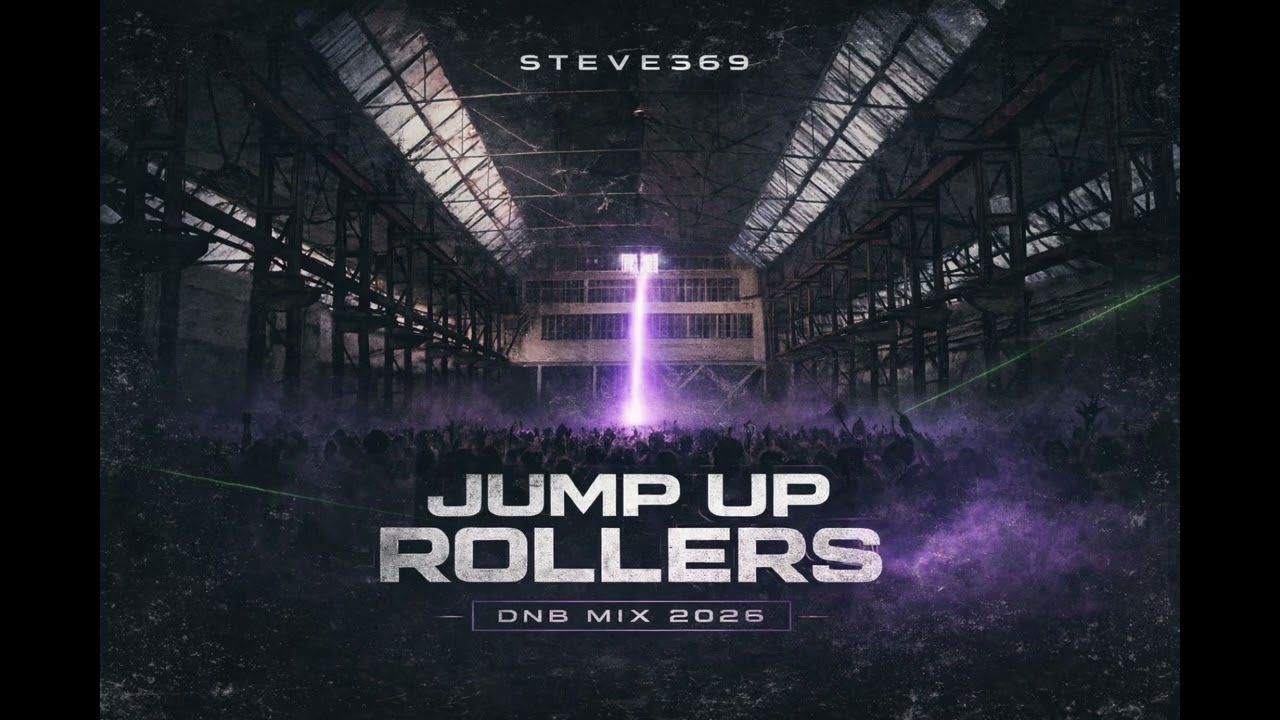 STEVE369 – Jump Up Rollers (Warehouse Pressure 2026) 🔥 Heavy DNB Mix