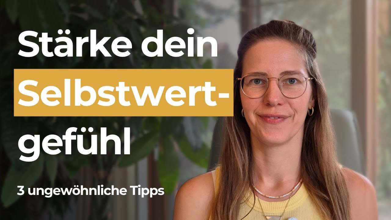 3 ungewöhnliche Tipps für ein stärkeres Selbstwertgefühl
