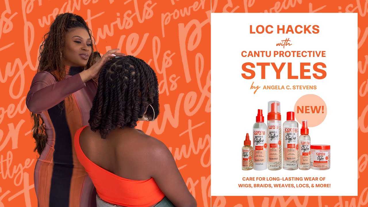 Loc Hacks with Cantu Protective Styles by Angela