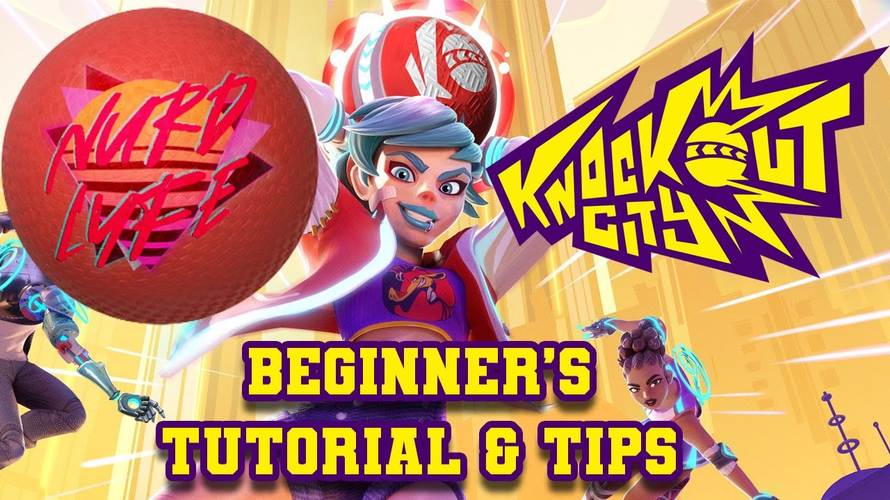 Nurdlyfe Knockout City Beginner's Guide for people looking to rank up!