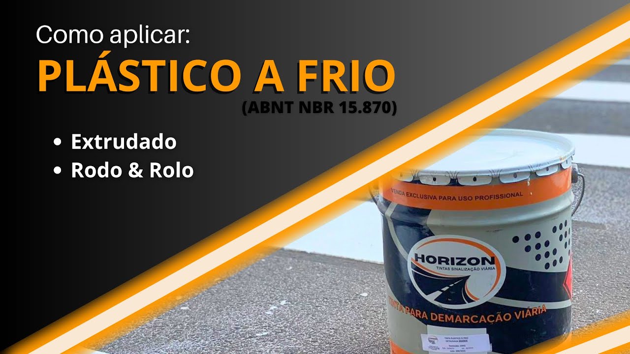 Como aplicar Plástico a Frio - Horizon Tintas