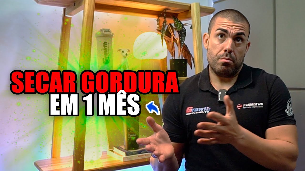 10 Dicas Para Secar Gordura em 1 Mês