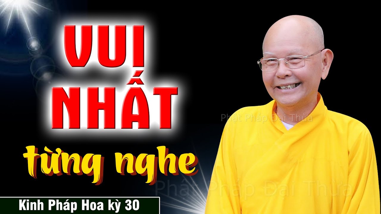 Kể Về Hành Trình Dạy Đạo, Bài Giảng Vui Nhất | Kinh Pháp Hoa kỳ 30 - HT.Thích Từ Thông
