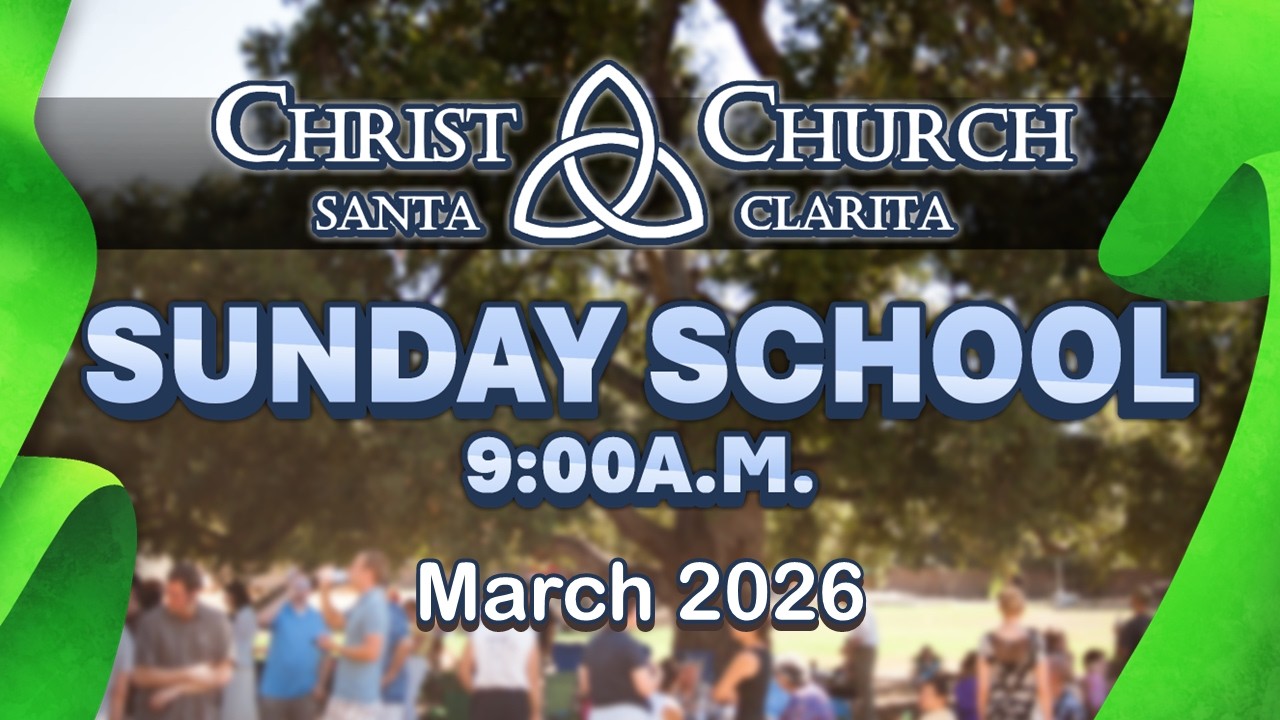 Christ Church Sunday School - March 8th, 2026
