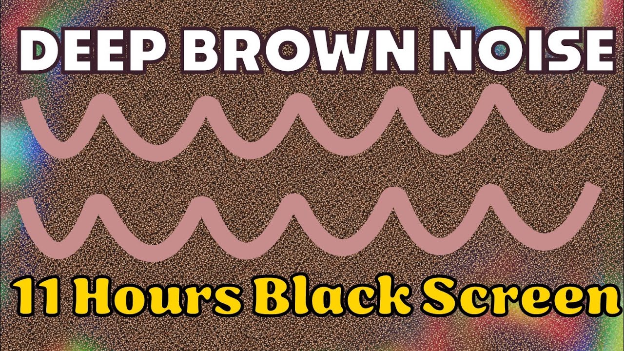 Instant Calm for an Overstimulated Mind (11 Hours of Deep Brown Noise) Black Screen | Anxiety Relief