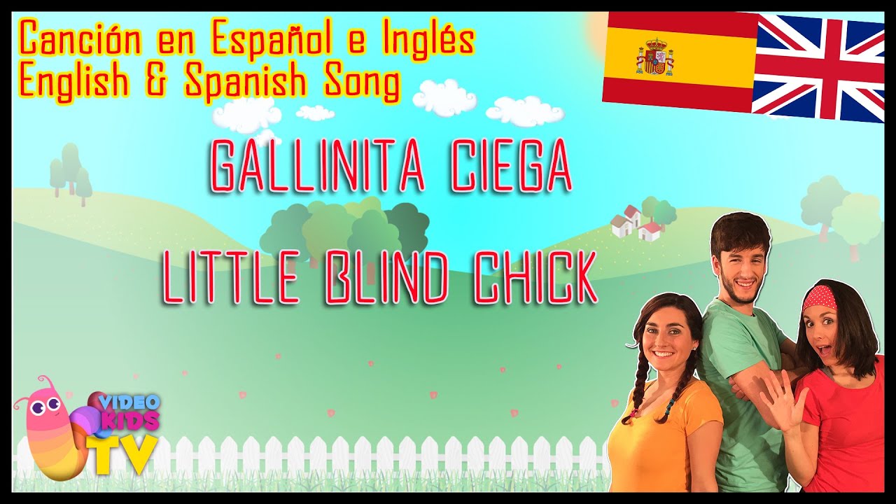 ♫♪ GALLINITA CIEGA / LITTLE BLIND CHICK ♫♪ canción completa con baile