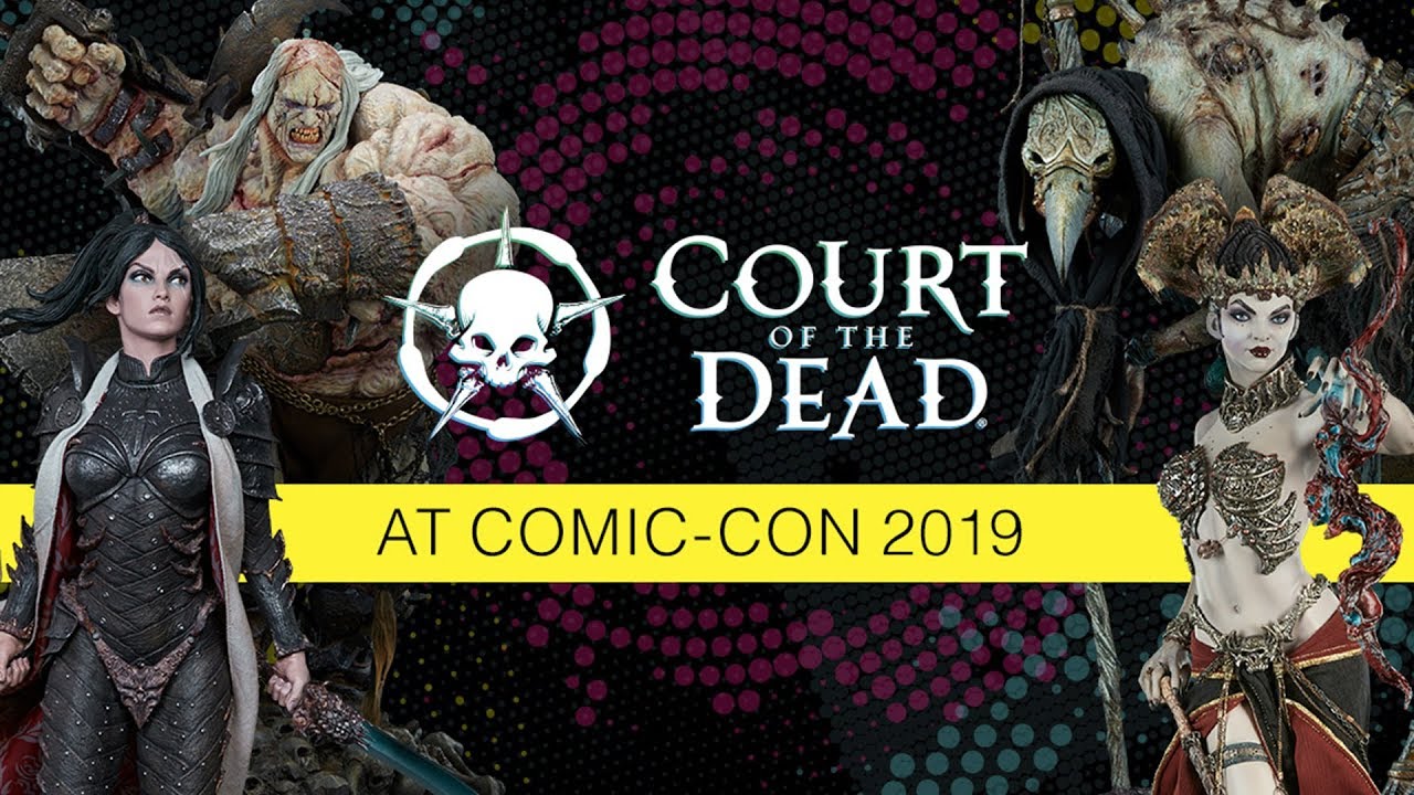 SDCC 2019 - Sideshow’s Court of the Dead!