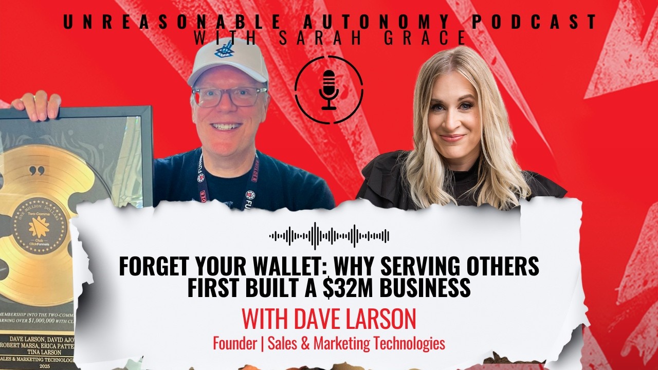 Forget Your Wallet: Why Serving Others First Built a $32M Business with Dave Larson