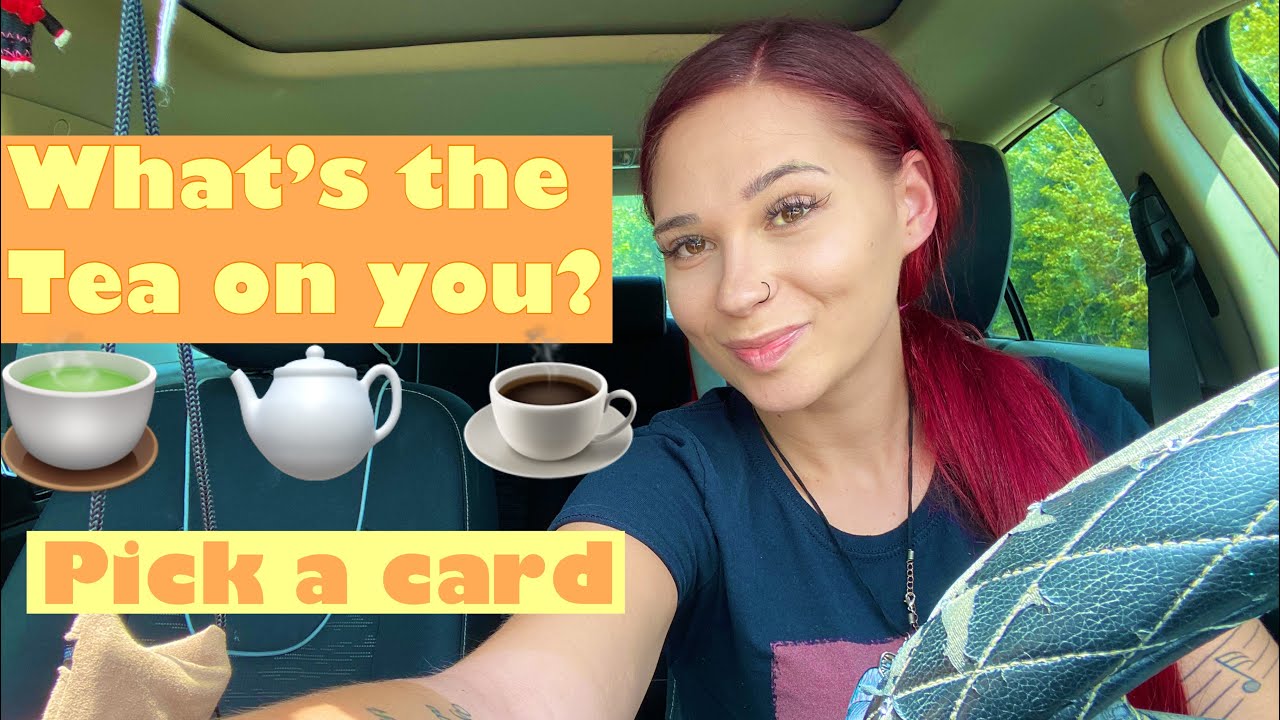 What’s the tea on you ? 🍵 pick a card tarot reading