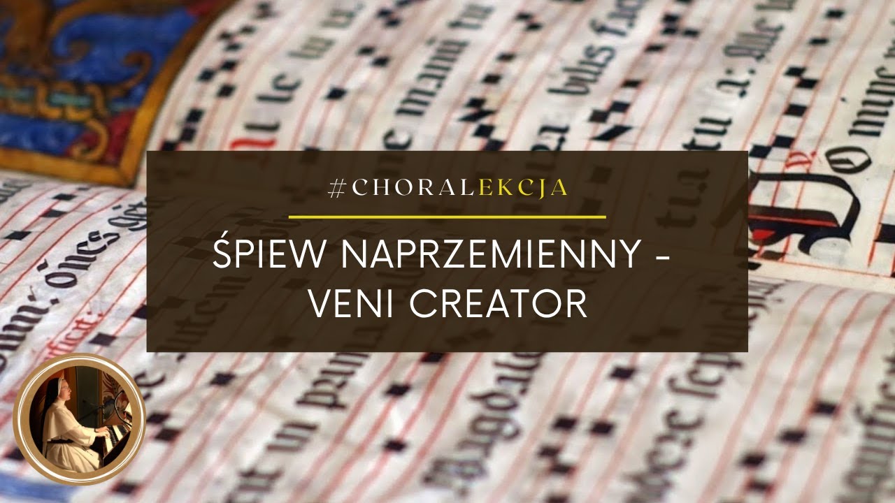 Veni Creator - wersja alternatim - śpiew naprzemienny