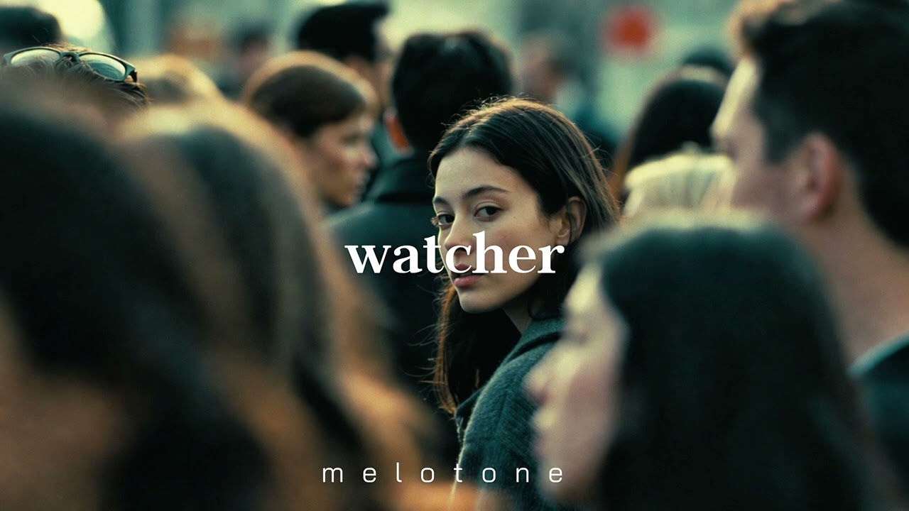 melotone  - watcher