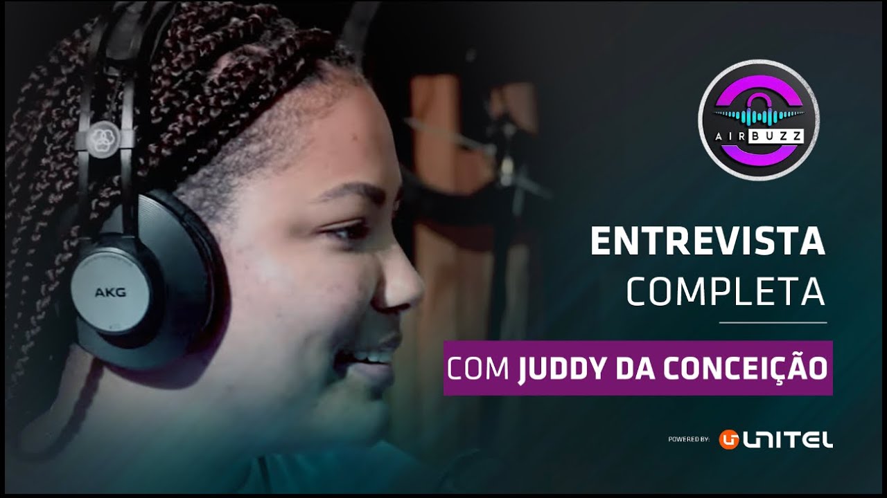 Entrevista Com Juddy da Conceição AirBuzz Ep. 011 T1