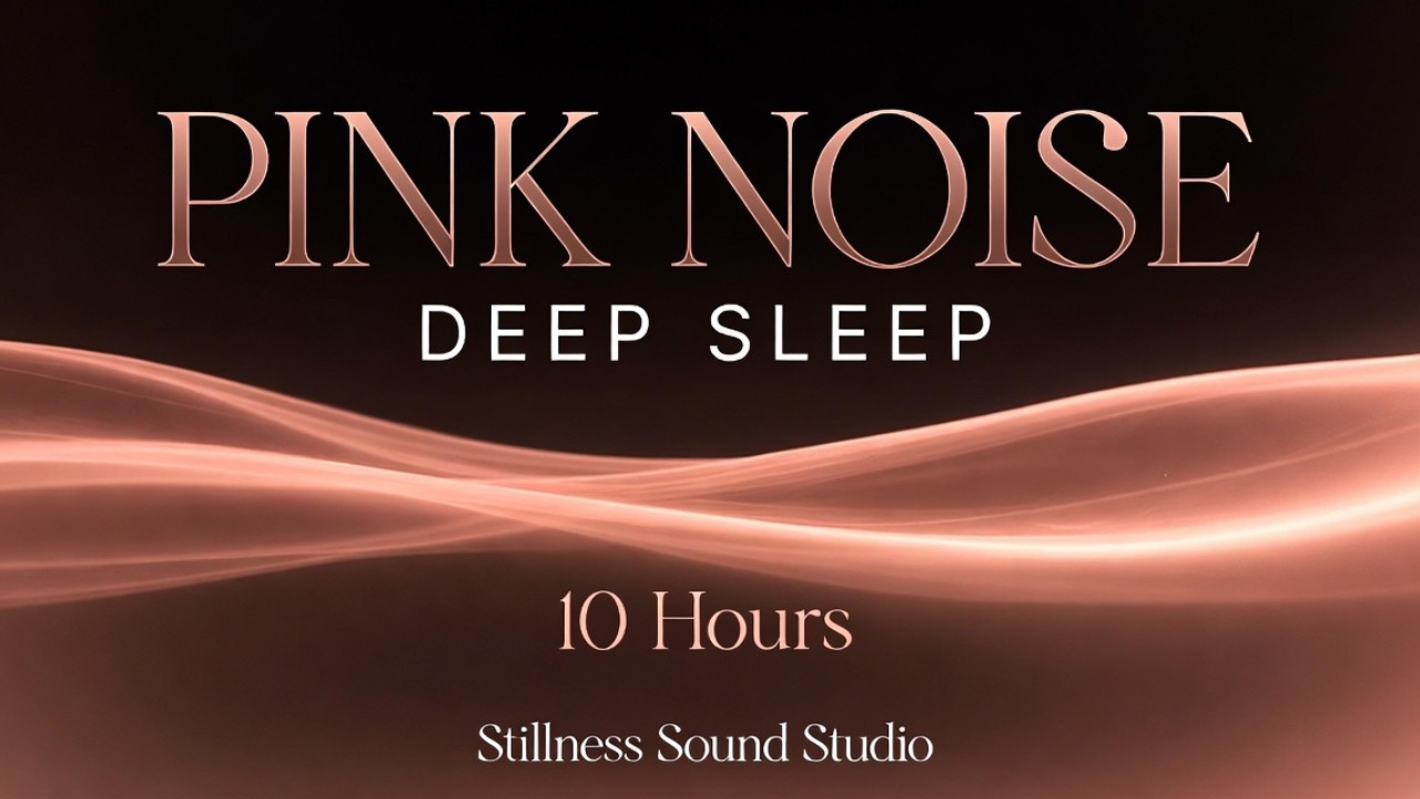 Pink Noise for Deep Sleep (10 Hours) | No Ads / No Talking